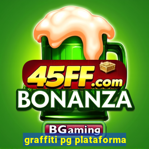 graffiti pg plataforma